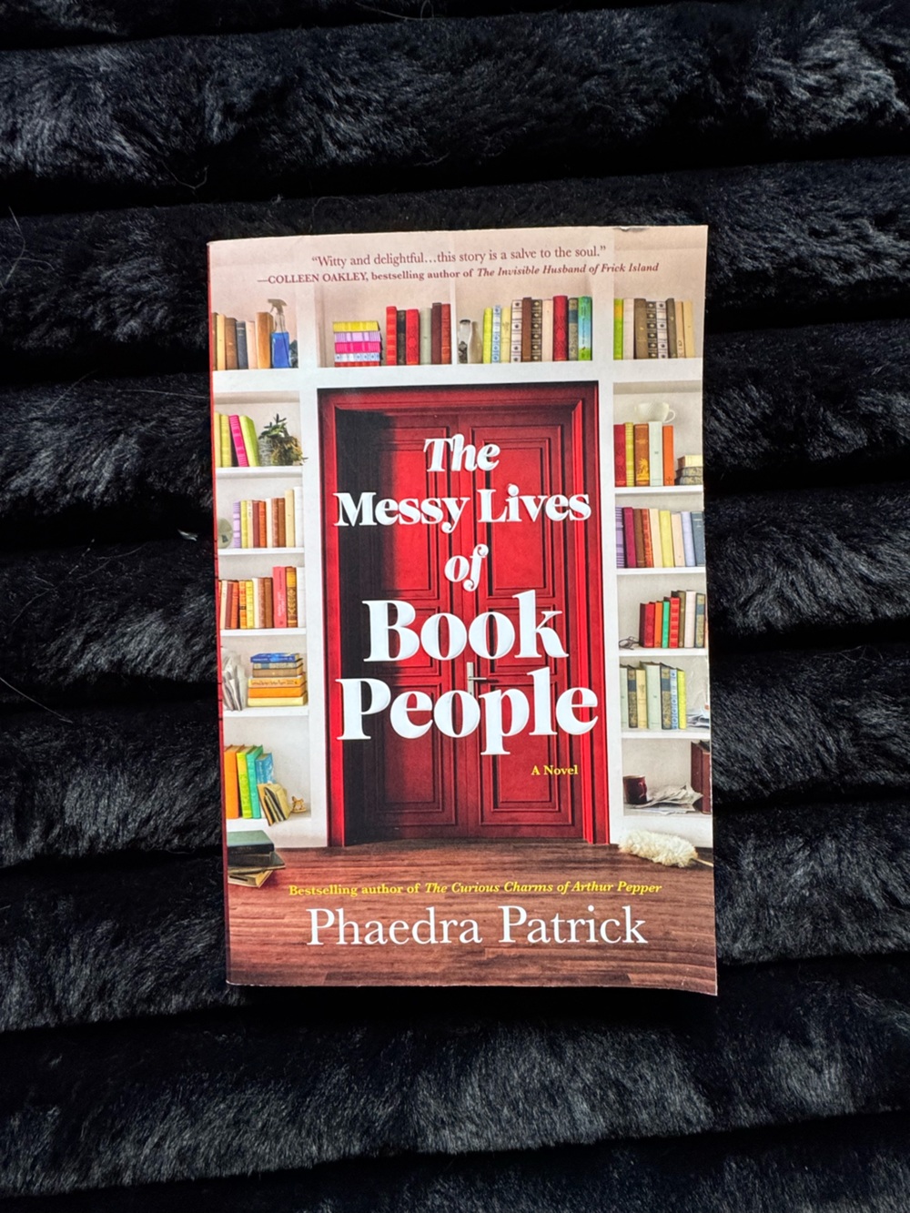 The Messy Lives of Book People by Phaedra Patrick - paperback